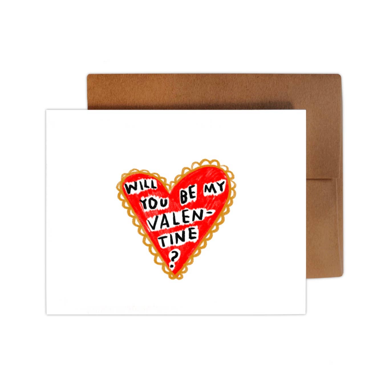 WILL YOU BE MY VALENTINE? Greeting Card